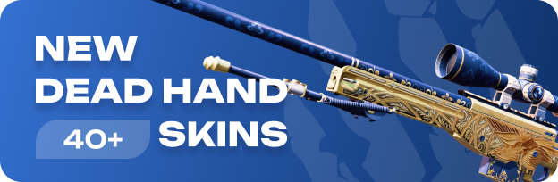 New Dead Hand skins